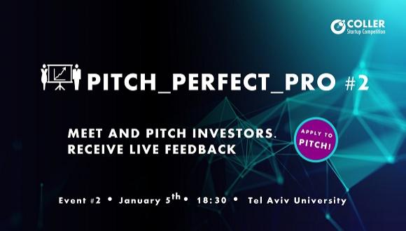 Pitch Perfect Pro #2 - Coller Startup Competition  