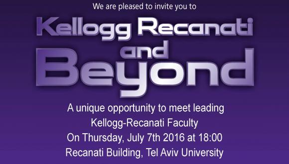 Kellogg-Recanati and Beyond